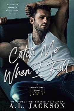 Catch Me When I Fall (Falling Stars 2)