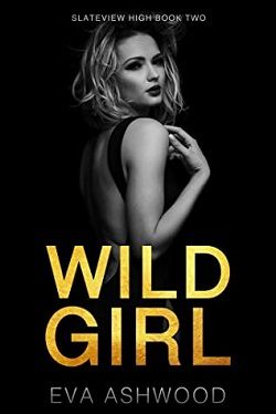 Wild Girl (Slateview High 2)