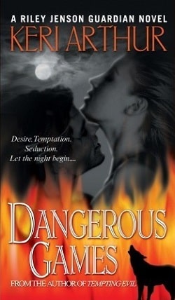 Dangerous Games (Riley Jenson Guardian 4)