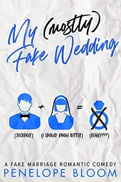 My (Mostly) Fake Wedding (My (Mostly) Funny Romance 2)