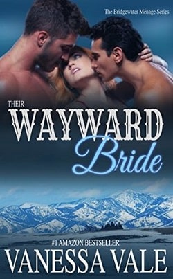 Their Wayward Bride (Bridgewater M&#233;nage 2)