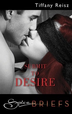 Submit to Desire (The Original Sinners 0.5)