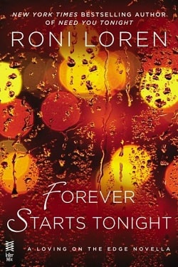 Forever Starts Tonight (Loving on the Edge 6.50)