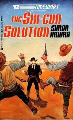 The Six-Gun Solution (TimeWars 12)