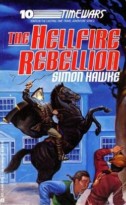 The Hellfire Rebellion (TimeWars 10)