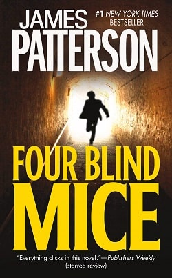 Four Blind Mice (Alex Cross 8)