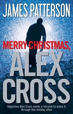 Merry Christmas, Alex Cross (Alex Cross 19)
