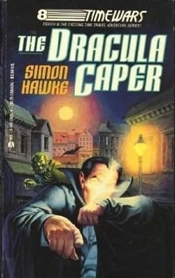 The Dracula Caper (TimeWars 8)