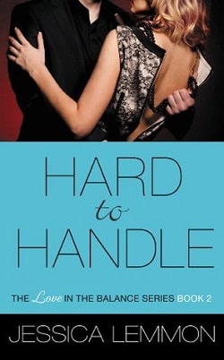 Hard to Handle (Love in the Balance 2)