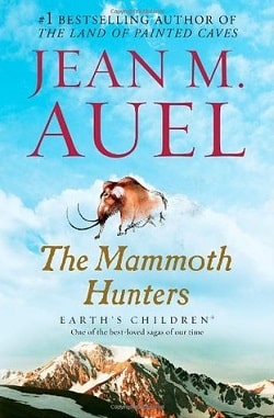 The Mammoth Hunters (Earth's Children 3)