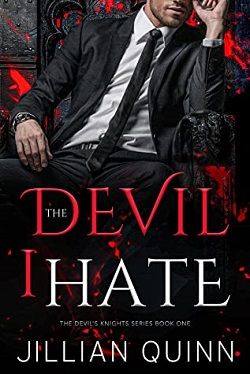 The Devil I Hate (Devil's Knights 1)