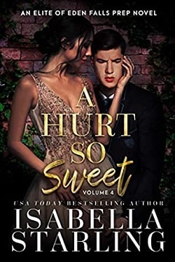 A Hurt So Sweet Volume Four (Elite of Eden Falls Prep 4)