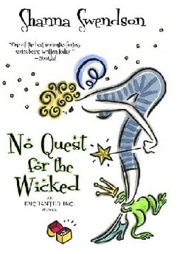 No Quest For The Wicked (Enchanted, Inc. 6)