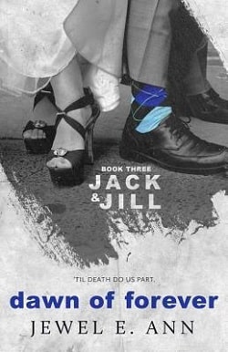 Dawn of Forever (Jack &amp; Jill 3)