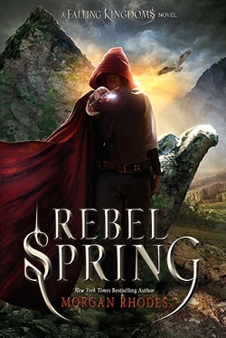 Rebel Spring (Falling Kingdoms 2)