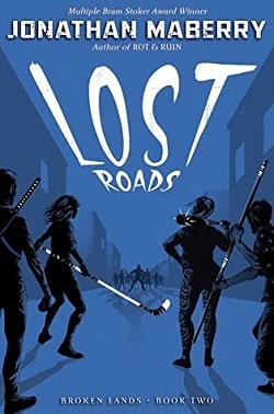 Lost Roads (Benny Imura 7)