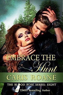 Embrace the Hunt (The Blood Rose 8)