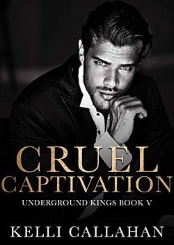 Cruel Captivation (Underground Kings 5)