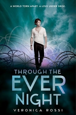 Through the Ever Night (Under the Never Sky 2)