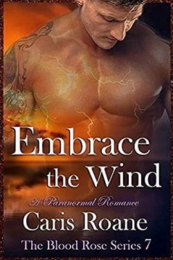 Embrace the Wind (The Blood Rose 7)