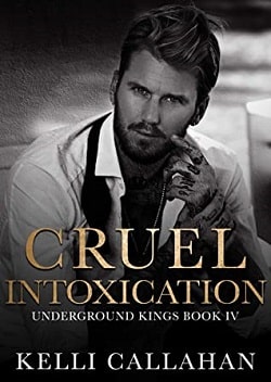 Cruel Intoxication (Underground Kings 4)