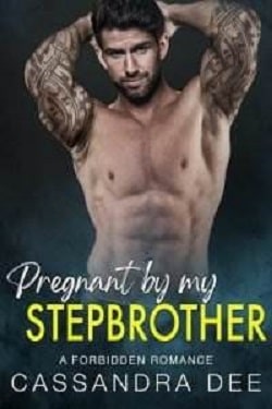 Pregnant By My Stepbrother