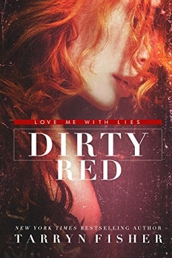 Dirty Red (Love Me with Lies 2)