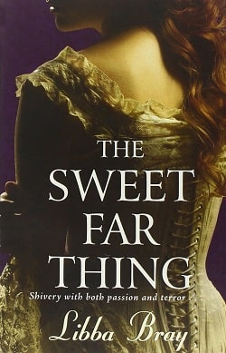 The Sweet Far Thing (Gemma Doyle 3)