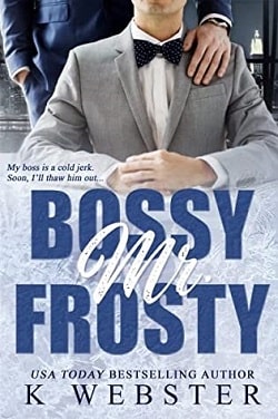 Bossy Mr. Frosty