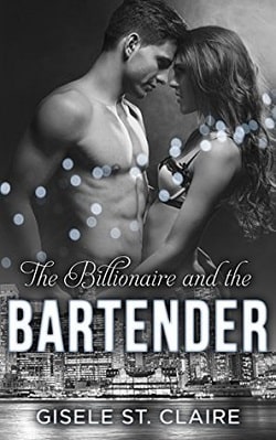 The Billionaire and the Bartender (The Billionaires 2)