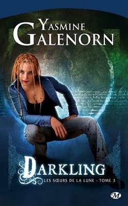 Darkling (Otherworld/Sisters of the Moon 3)