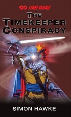 The Timekeeper Conspiracy (TimeWars 2)