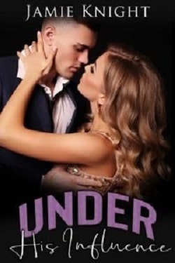 Under His Influence (Love Under Lockdown)