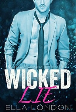 Wicked Lie (The Billionaire's Fake Finace 2)