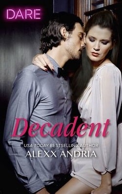 Decadent (Dirty Sexy Rich 3)