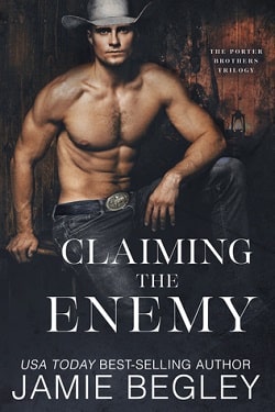 Claiming the Enemy: Dustin (Porter Brothers Trilogy 3)