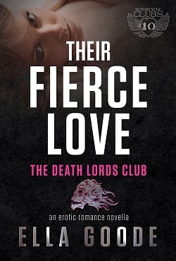 Their Fierce Love (Death Lords MC 4)