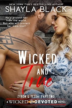 Wicked and True (Wicked &amp; Devoted 4)