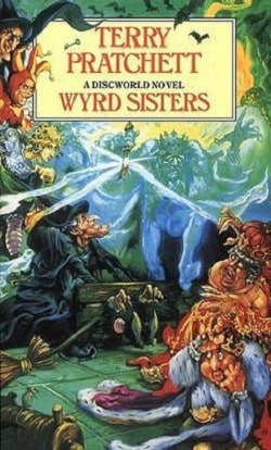 Wyrd Sisters (Discworld 6)