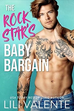 The Rock Star's Baby Bargain - The Bangover