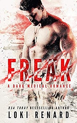 Freak - A Dark Medical Romance