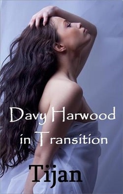 Davy Harwood in Transition (The Immortal Prophecy 2)