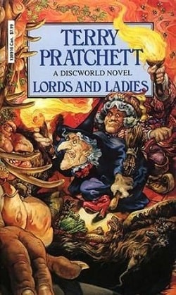 Lords and Ladies (Discworld 14)