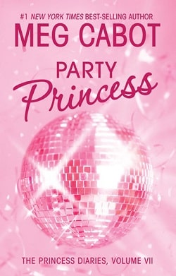 Party Princess (The Princess Diaries 7)