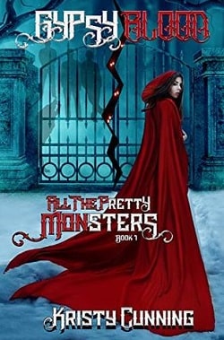 Gypsy Blood (All The Pretty Monsters 1)