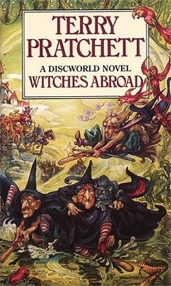 Witches Abroad (Discworld 12)