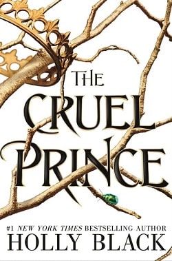 The Cruel Prince (The Folk of the Air 1)