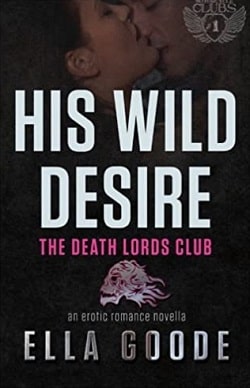 His Wild Desire (Death Lords MC 1)