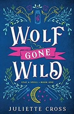 Wolf Gone Wild (Stay a Spell 1)