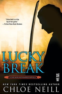 Lucky Break (Chicagoland Vampires 10.5)